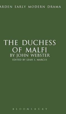 The Duchess of Malfi - Revd Prof. John Webster, John Fletcher