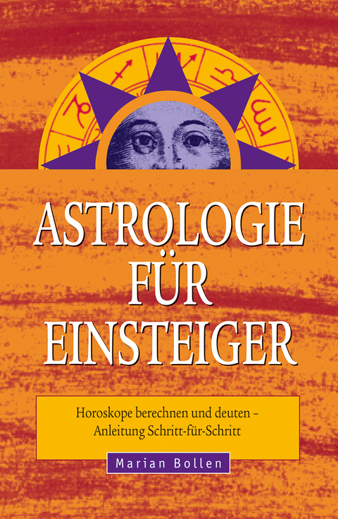 Astrologie für Einsteiger - Marian Bollen