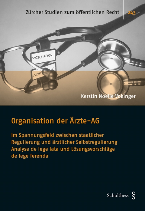 Organisation der Ärzte-AG - Kerstin Noëlle Vokinger