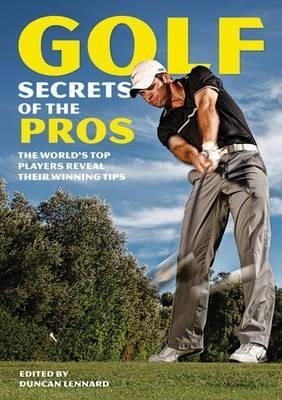 Golf Secrets of the Pros - Duncan Lennard