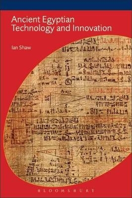 Ancient Egyptian Technology and Innovation - Ian Shaw