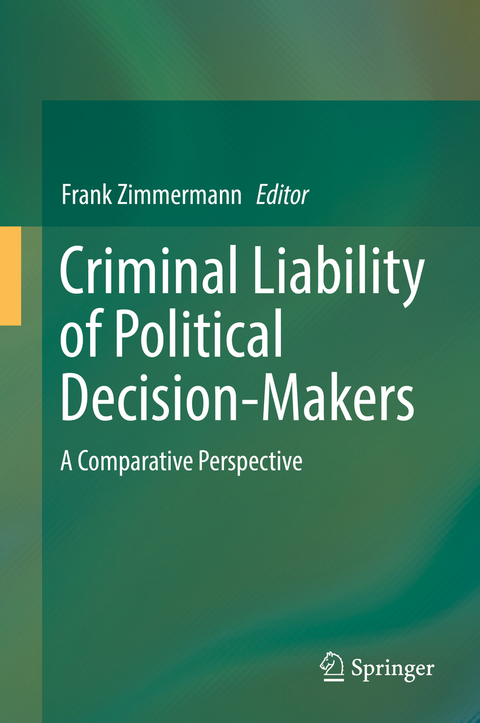 Criminal Liability of Political Decision-Makers - 