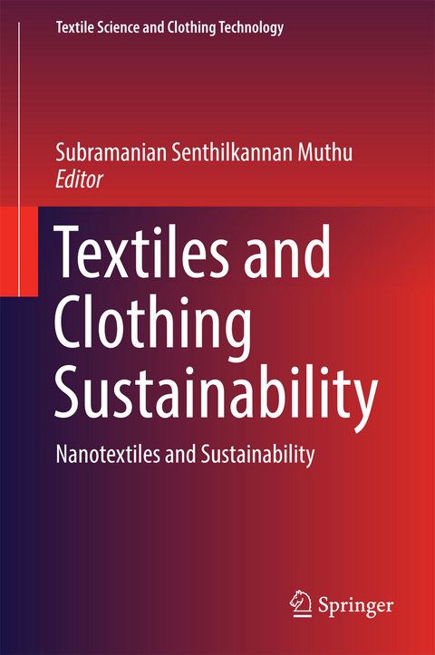 Textiles and Clothing Sustainability - 