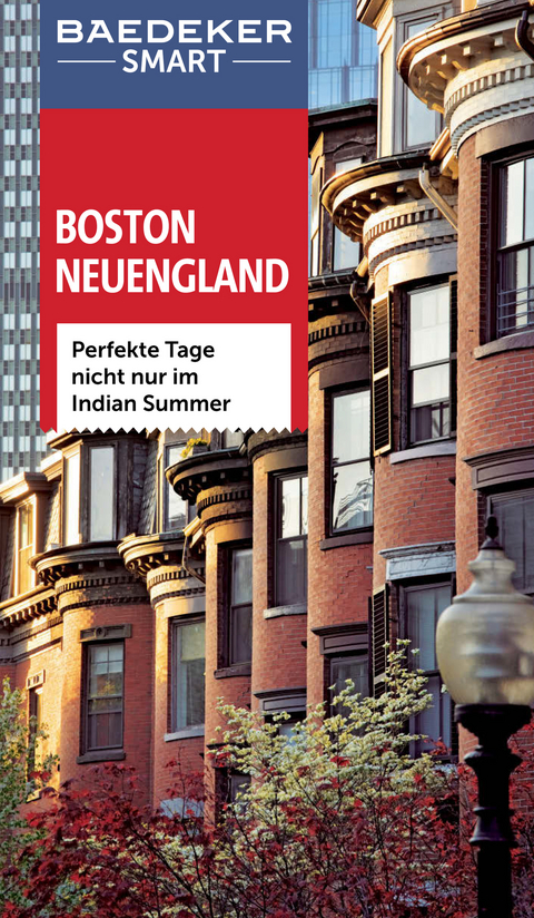 Baedeker SMART Reiseführer Boston & Neuengland - Ole Helmhausen, John Rosenthal, Kathy Arnold, Paul Wade