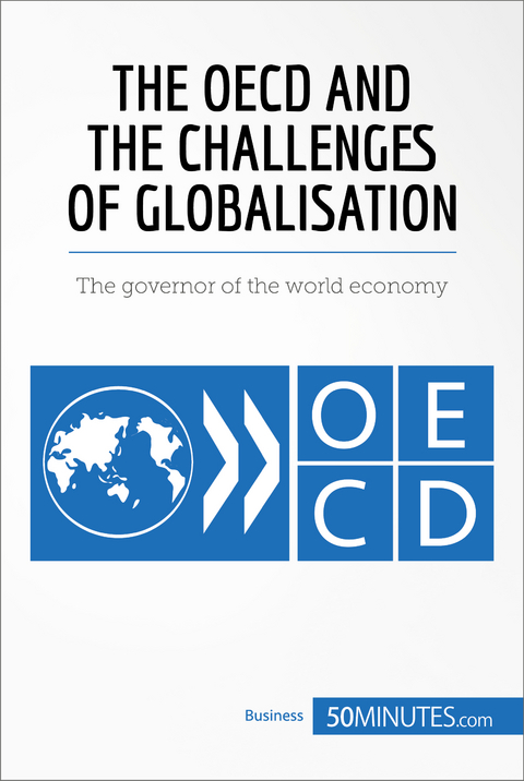 The OECD and the Challenges of Globalisation -  50Minutes