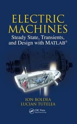 Electric Machines - Ion Boldea, Lucian Nicolae Tutelea