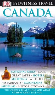 DK Eyewitness Travel Guide: Canada -  DK Publishing