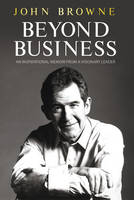 Beyond Business - John Browne