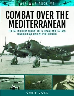 Combat Over the Mediterranean -  Chris Goss