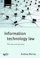 Information Technology Law - Andrew Murray