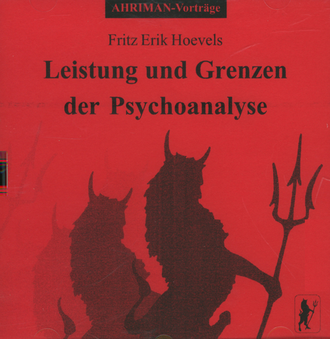 Leistung und Grenzen der Psychoanalyse - Fritz Erik Hoevels