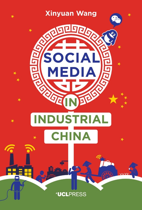 Social Media in Industrial China - Xinyuan Wang