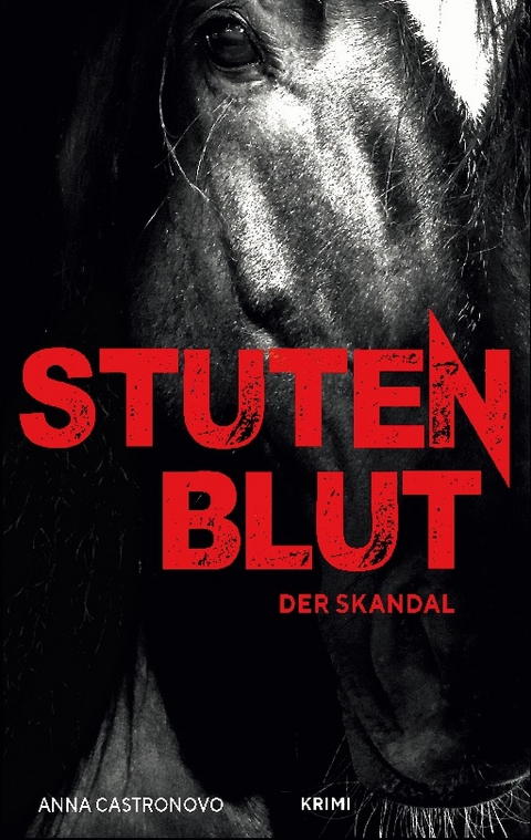 Stutenblut - Anna Castronovo