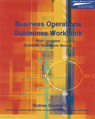 Business Operations Guidelines Workbook - Rodney Overton