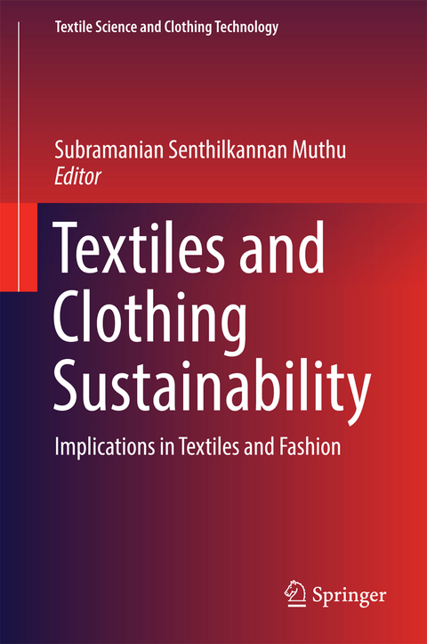 Textiles and Clothing Sustainability - 