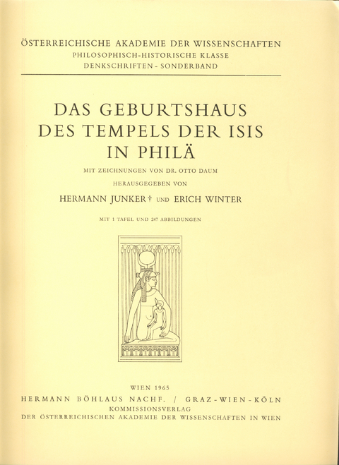 Das Geburtshaus des Tempels der Isis in Philae - Hermann Junker, Erich Winter