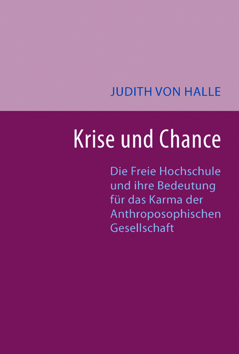 Krise und Chance - Judith von Halle