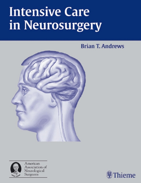 Intensive Care in Neurosurgery - Brian T. Andrews