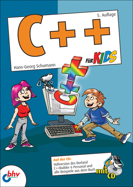 C++ für Kids - Hans-Georg Schumann