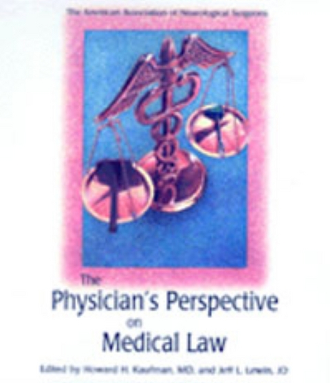 Physician's Perspective on Medical Law - 