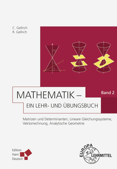 Mathematik - Ein Lehr- und Übungsbuch: Band 2 (Gellrich) - Carsten Gellrich, Regina Gellrich