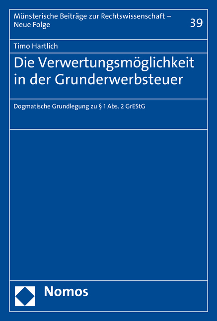 Die Verwertungsmöglichkeit in der Grunderwerbsteuer - Timo Hartlich