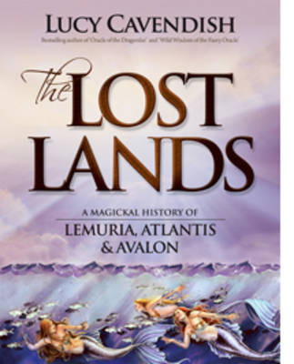 Lost Lands, the - Lucy Cavendish