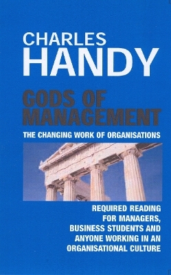 Gods of Management - Charles B. Handy