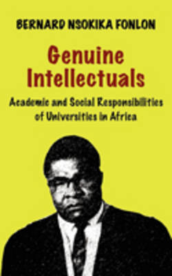 Genuine Intellectuals - Bernard Nsokika Fonlon