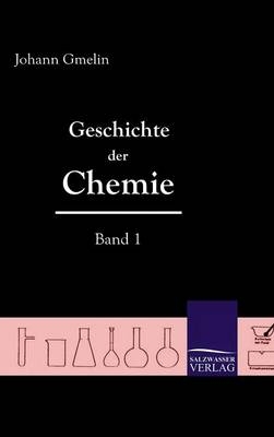 Geschichte der Chemie - Johann F Gmelin