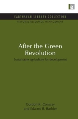 After the Green Revolution - Gordon R. Conway, Edward B. Barbier