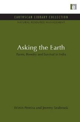 Asking the Earth - Winin Pereira, Jeremy Seabrook