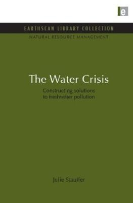 The Water Crisis - Julie Stauffer