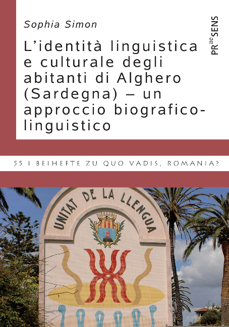 L’identità linguistica e culturale degli abitanti di Alghero (Sardegna) – un approccio biografico-linguistico - Sophia Simon