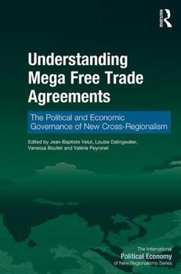 Understanding Mega Free Trade Agreements - 