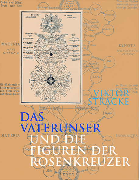 Das Vaterunser und die Figuren der Rosenkreuzer - Viktor Stracke