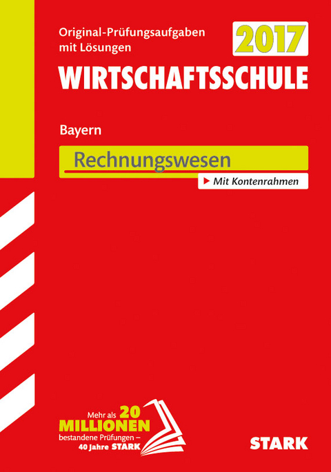 Abschlussprüfung Wirtschaftsschule Bayern - Rechnungswesen