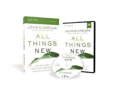 All Things New Study Guide -  John Eldredge