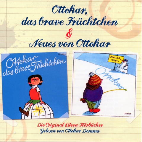 Ottokar, das brave Früchtchen. Neues von Ottokar - Otto Häuser