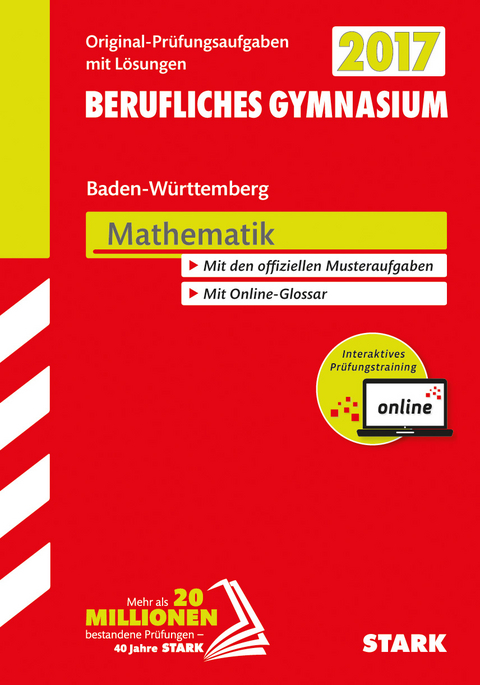 Abiturprüfung Berufliches Gymnasium Baden-Württemberg - Mathematik inkl. Online-Prüfungstraining