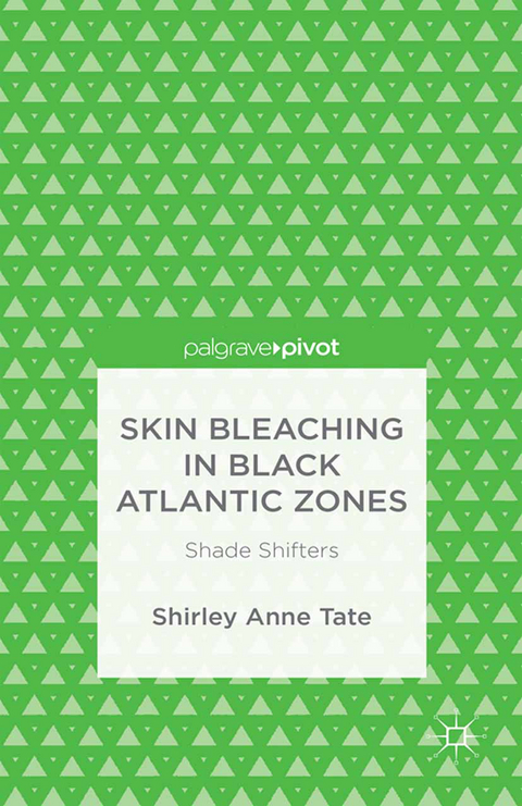 Skin Bleaching in Black Atlantic Zones - S. Tate