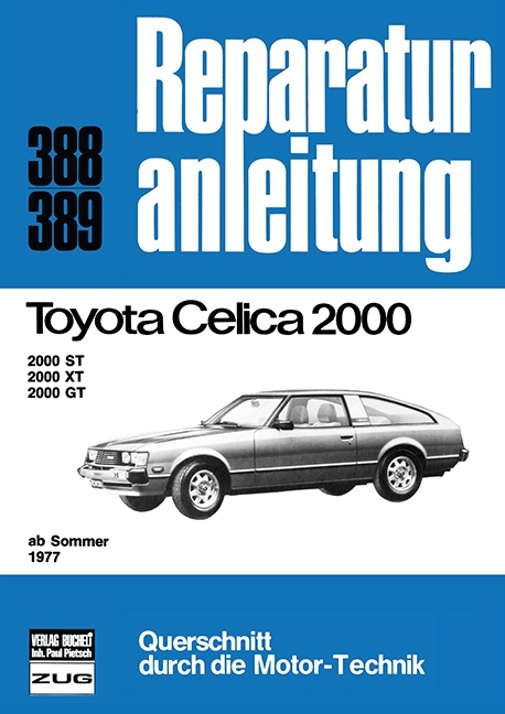 Toyota Celica 2000 ab Sommer 1977