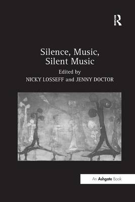 Silence, Music, Silent Music - 