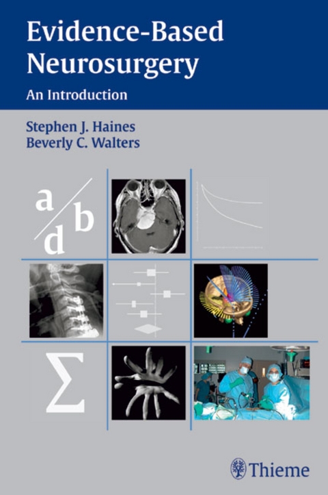 Evidence-Based Neurosurgery - Stephen J. Haines, Beverly C. Walters