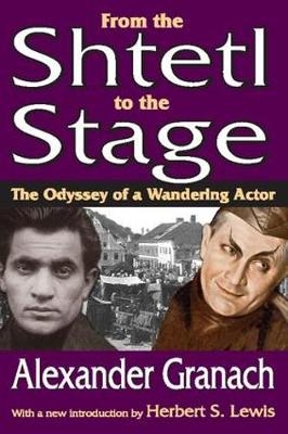 From the Shtetl to the Stage -  Alexander Granach