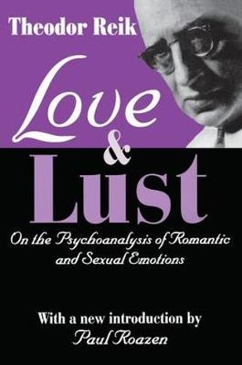 Love and Lust -  Theodor Reik