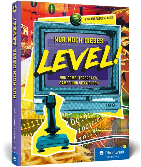 Nur noch dieses Level! - Richard Eisenmenger