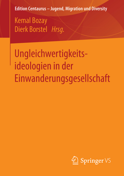 Ungleichwertigkeitsideologien in der Einwanderungsgesellschaft - 