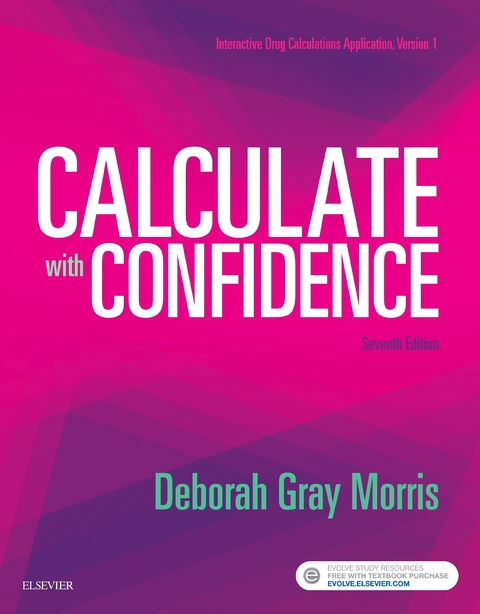 Calculate with Confidence - E-Book -  Deborah C. Morris