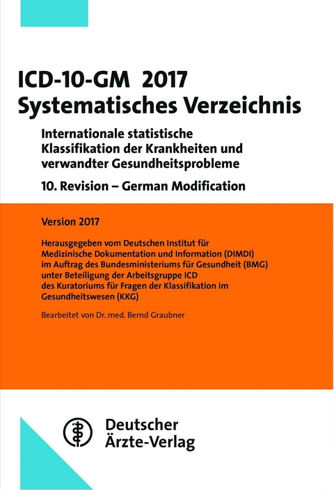 ICD-10-GM 2017 Systematisches Verzeichnis - Bernd Graubner